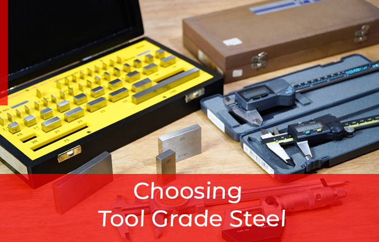 Guide to 3 topmost considerations for selecting tool grade steel
