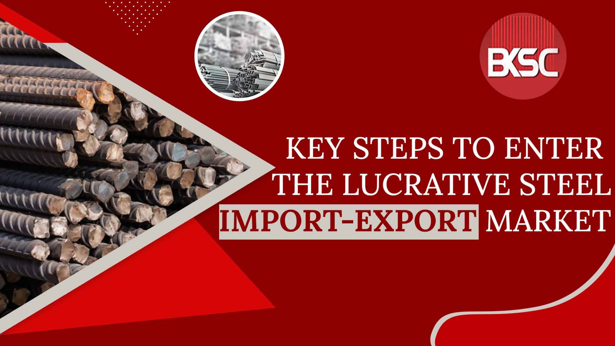 How to Kickstart Your Steel ImportExport Business