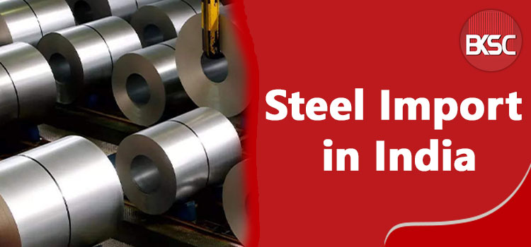 Steel Import in India