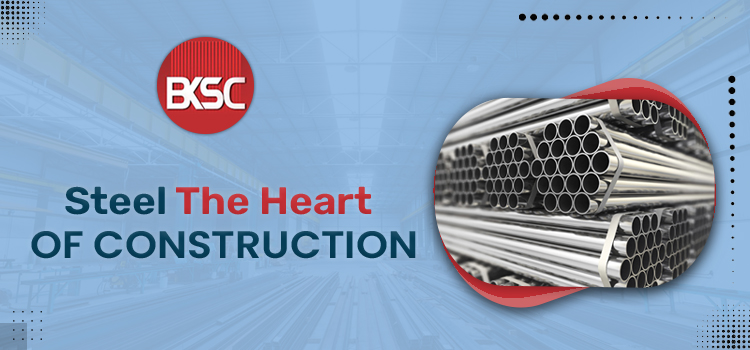 Steel: The heart of construction.